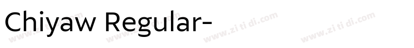 Chiyaw Regular字体转换 Chiyaw Regular字体转换